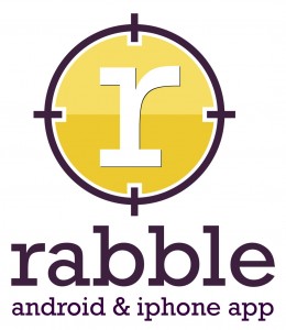 Rabble Android & Iphone App